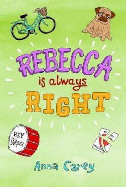 Anna Carey - Rebecca is Always Right - 9781847175656 - 9781847175656