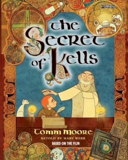 Tomm Moore - The Secret of Kells - 9781847175847 - V9781847175847