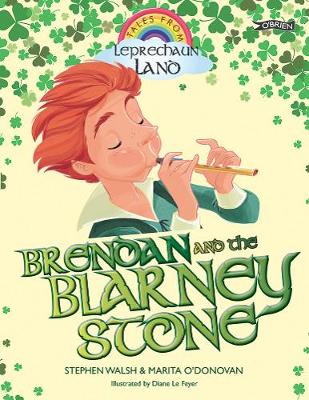 Stephen Walsh - Brendan and the Blarney Stone - 9781847177230 - V9781847177230