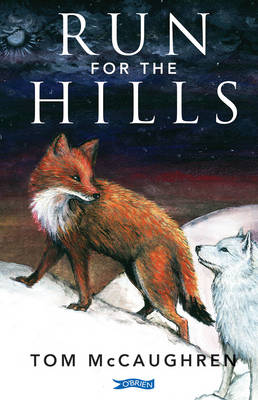 Tom McCaughren - Run for the Hills - 9781847178763 - 9781847178763 Tom McCaughren - Run for the Hills - 9781847178763 - 9781847178763