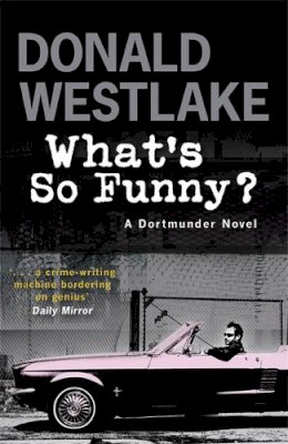 Donald E. Westlake - What's So Funny? - 9781847243850 - V9781847243850