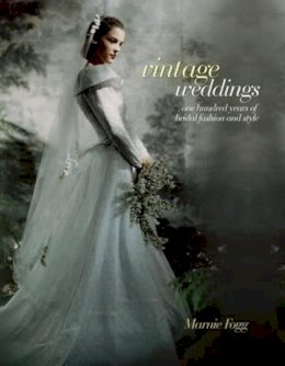 Marnie Fogg - Vintage Weddings - 9781847327710 - V9781847327710