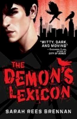 Sarah Rees Brennan - The Demon's Lexicon - 9781847382894 - V9781847382894
