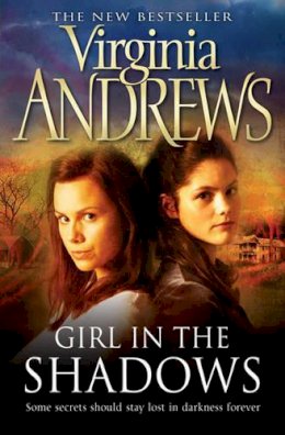 Virginia Andrews - Girl in the Shadows - 9781847390271 - KKD0005933