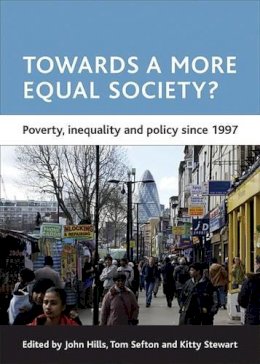 John (Ed) Hills - Towards a More Equal Society? - 9781847422019 - V9781847422019