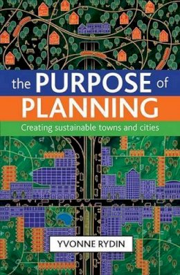 Yvonne Rydin - The Purpose of Planning - 9781847424303 - V9781847424303