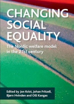 Jon Et Al Kvist - Changing Social Equality - 9781847426598 - V9781847426598