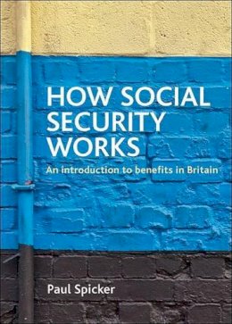 Paul Spicker - How Social Security Works - 9781847428103 - V9781847428103