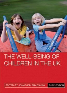 Jonathan Bradshaw (Ed.) - The Well-Being of Children in the UK - 9781847428363 - V9781847428363