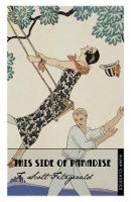 F. Scott Fitzgerald - This Side of Paradise (Alma Classics) - 9781847492227 - V9781847492227