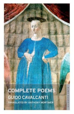 Guido Cavalcanti - Complete Poems - 9781847492944 - V9781847492944