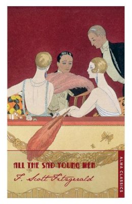 F. Scott Fitzgerald - All the Sad Young Men (Alma Classics) - 9781847493040 - V9781847493040