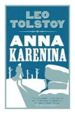 Black & White Publishing - Anna Karenina (Alma Classics Evergreens) - 9781847493682 - V9781847493682
