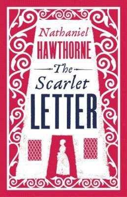 Nathaniel Hawthorne - The Scarlet Letter (Alma Classics Evergreens) - 9781847494214 - V9781847494214