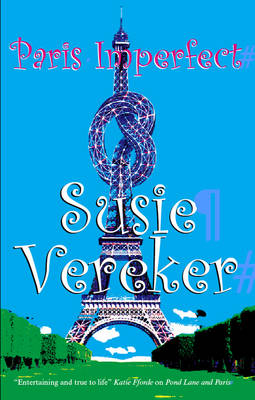Susie Vereker - Paris Imperfect - 9781847511065 - KMR0005316