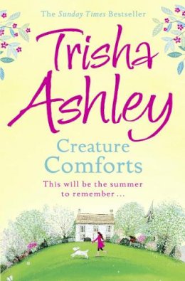 Trisha Ashley - Creature Comforts - 9781847562791 - V9781847562791