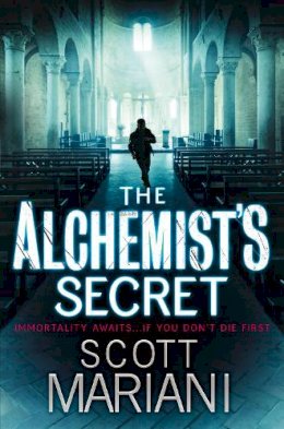 Scott Mariani - The Alchemist’s Secret (Ben Hope, Book 1) - 9781847563408 - V9781847563408