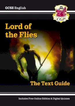 Cgp Books - GCSE English Text Guide - Lord of the Flies includes Online Edition & Quizzes - 9781847620224 - V9781847620224