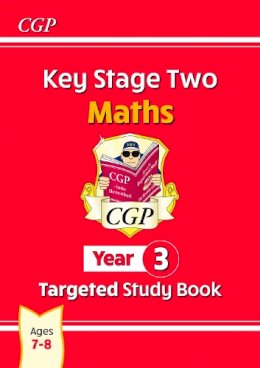 Cgp Books - KS2 Maths Year 3 Targeted Study Book - 9781847621900 - V9781847621900