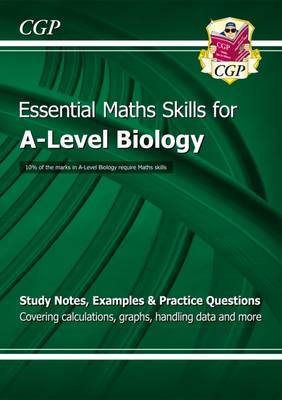 Cgp Books - New 2015 A-Level Biology: Essential Maths Skills - 9781847623232 - V9781847623232