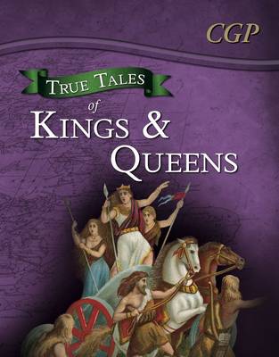 William Shakespeare - True Tales of Kings & Queens - Reading Book: Boudica, Alfred the Great, King John & Queen Victoria - 9781847624741 - V9781847624741