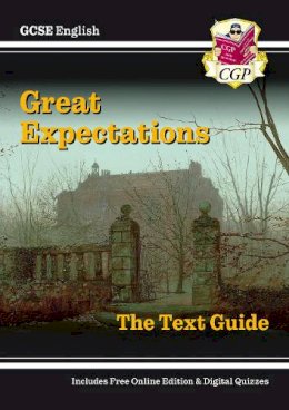 Cgp Books - GCSE English Text Guide - Great Expectations includes Online Edition and Quizzes - 9781847624864 - V9781847624864