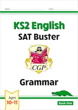 Cgp Books - KS2 English SAT Buster: Grammar - Book 1 (for the 2024 tests) - 9781847629074 - V9781847629074