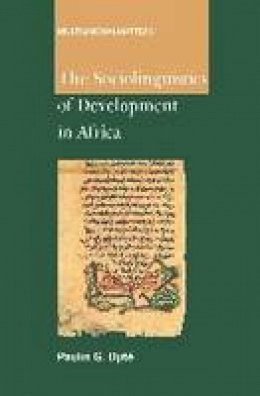 Paulin G. Djite - The Sociolinguistics of Development in Africa - 9781847690456 - V9781847690456
