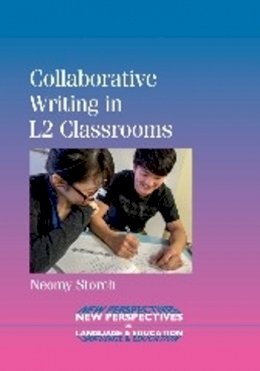 Neomy Storch - Collaborative Writing in L2 Classrooms - 9781847699930 - V9781847699930