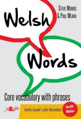 Steve Morris - Welsh Words - Geirfa Graidd, Lefel Mynediad (De Cymru/South Wales) - 9781847719812 - V9781847719812