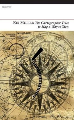 Kei Miller - Cartographer Tries to Map a Way to Zion - 9781847772671 - V9781847772671