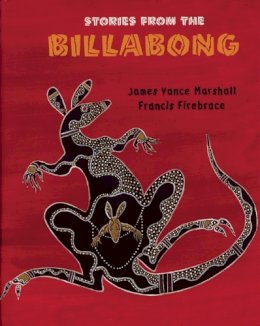 James Vance Marshall - Stories from the Billabong - 9781847801241 - V9781847801241