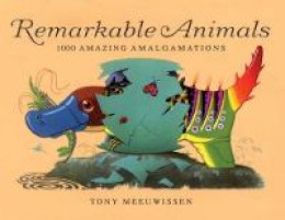  - Remarkable Animals - Mini Edition: Mix & Match to Create 100 Crazy Creatures - 9781847807625 - 9781847807625
