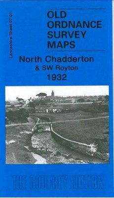 Alan Godfrey - North Chadderton and SW Royton 1932: Lancashire Sheet 97.01 - 9781847841575 - V9781847841575