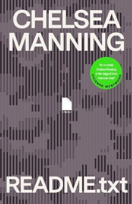 Chelsea Manning - README.txt: A Memoir - 9781847925626 - 9781847925626
