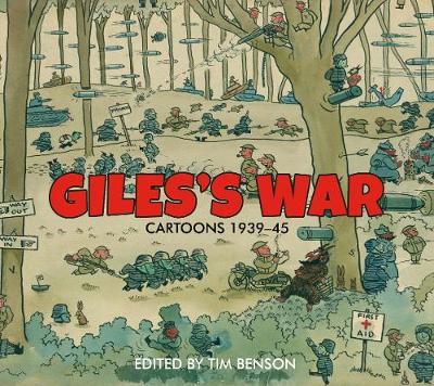 Timothy S Benson - Giles's War: Cartoons 1939-45 - 9781847948090 - V9781847948090