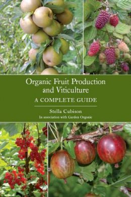 Stella Cubison - Organic Fruit Production and Viticulture - 9781847970923 - V9781847970923
