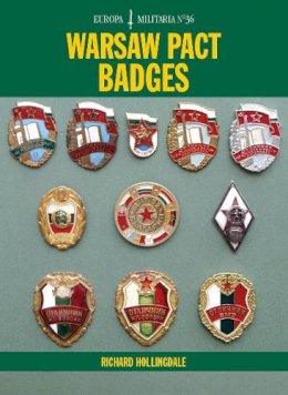 Richard Hollingdale - EM36 Warsaw Pact Badges: Europa Militaria Series - 9781847972811 - V9781847972811