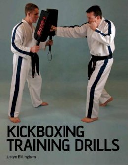 Justyn Billingham - Kickboxing Training Drills - 9781847972873 - V9781847972873