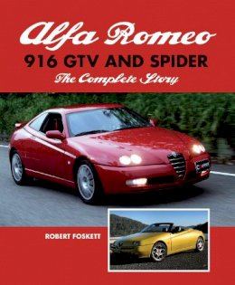 Robert Foskett - Alfa Romeo 916 GTV and Spider: The Complete Story - 9781847973962 - V9781847973962