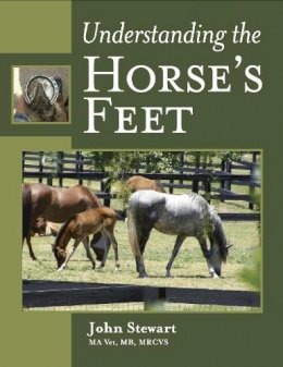 John Stewart - Understanding the Horse's Feet - 9781847974761 - V9781847974761