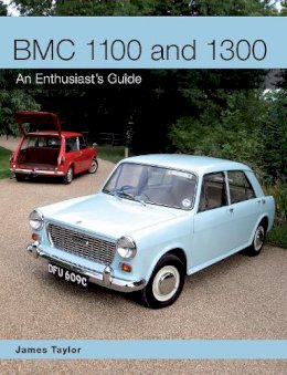 James Taylor - BMC 1100 and 1300: An Enthusiast's Guide - 9781847979896 - V9781847979896