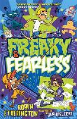 Robin Etherington - Freaky and Fearless: How to Tell a Tall Tale - 9781848125100 - V9781848125100