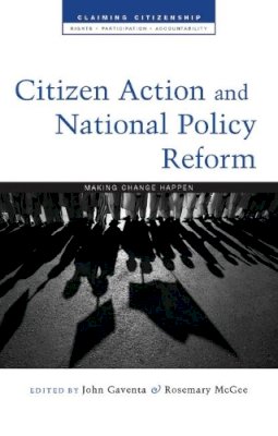 Unknown - Citizen Action and National Policy Reform: Making Change Happen - 9781848133860 - V9781848133860