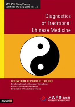 Edited By Zhu Bing A - Diagnostics of Traditional Chinese Medicine - 9781848190368 - V9781848190368
