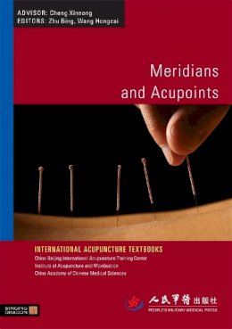 Zhu Bing - Meridians and Acupoints - 9781848190375 - V9781848190375