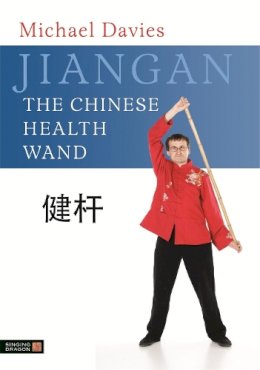 Michael Davies - Jiangan - The Chinese Health Wand - 9781848190771 - V9781848190771
