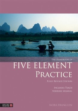 Nora Franglen - The Handbook of Five Element Practice - 9781848191884 - V9781848191884