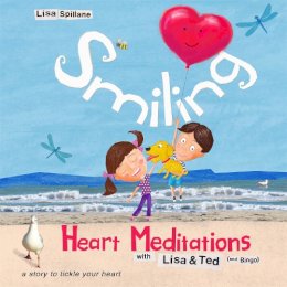 Lisa Spillane - Smiling Heart Meditations with Lisa and Ted (and Bingo) - 9781848192003 - V9781848192003
