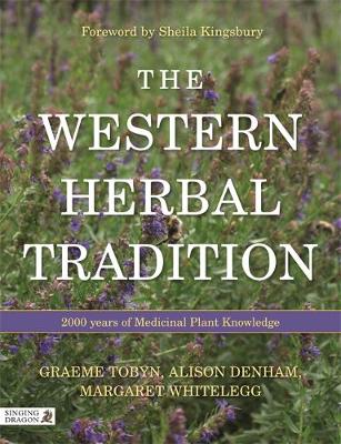 Graeme Tobyn - The Western Herbal Tradition: 2000 Years of Medicinal Plant Knowledge - 9781848193062 - V9781848193062